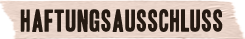 Haftungsausschluss